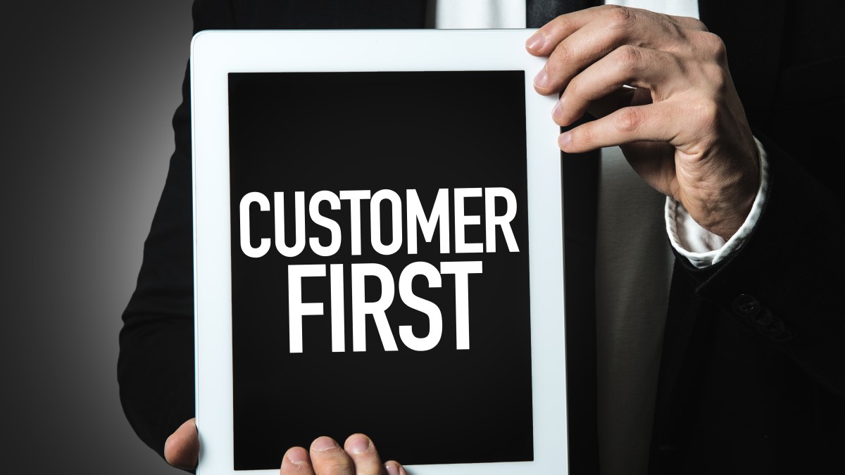 Picture depicts the importance of always putting your customer first