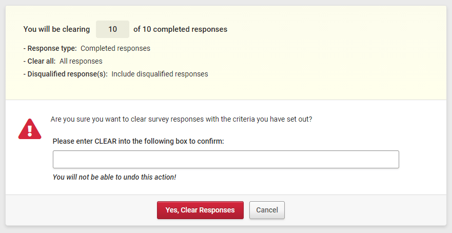 A screenshot showing a review of the clear responses options and  confirmation button.